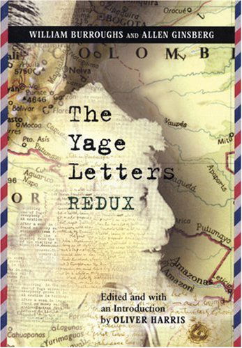 The Yage Letters Redux - Allen Ginsberg - Bøger - City Lights Publishers - 9780872864481 - 2006