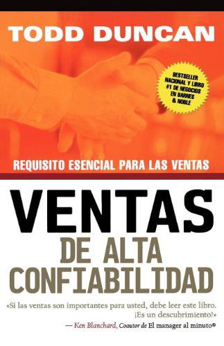 Cover for Todd Duncan · Ventas De Alta Confiabilidad: Requisito Esencial Para Las Ventas (Paperback Book) [Spanish edition] (2005)