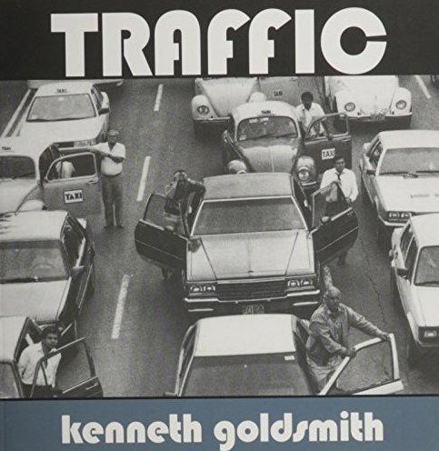 Cover for Kenneth Goldsmith · Traffic (Paperback Book) (2007)