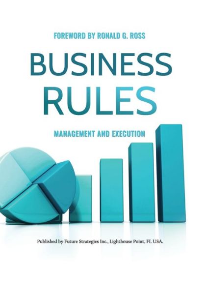 Cover for Ronald G. Ross · Business Rules Management and Execution (Paperback Book) (2019)