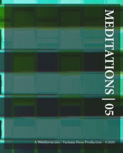 Cover for Wetdryvac · Meditations 05 (Paperback Bog) (2024)