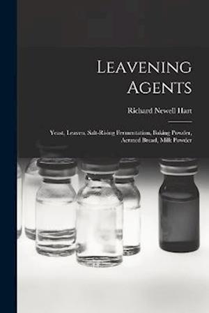 Cover for Richard Newell Hart · Leavening Agents (Book) (2022)