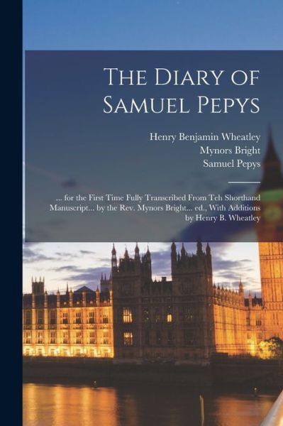 Cover for Henry Benjamin Wheatley · Diary of Samuel Pepys (Book) (2022)
