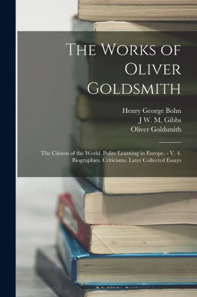 Cover for Henry George Bohn · Works of Oliver Goldsmith (Book) (2022)