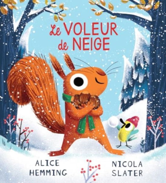 Cover for Alice Hemming · Le Voleur de Neige (Paperback Book) (2025)