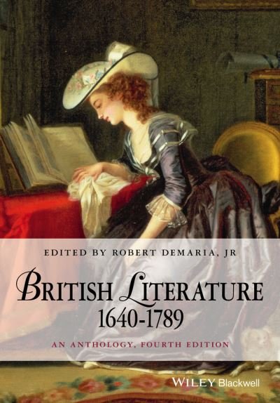 Cover for DeMaria, Robert (Vassar College, USA) · British Literature 1640-1789: An Anthology - Blackwell Anthologies (Paperback Bog) (2016)