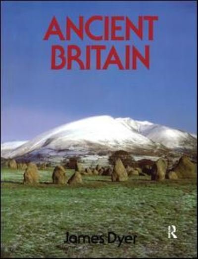 Cover for James Dyer · Ancient Britain (Innbunden bok) (2017)