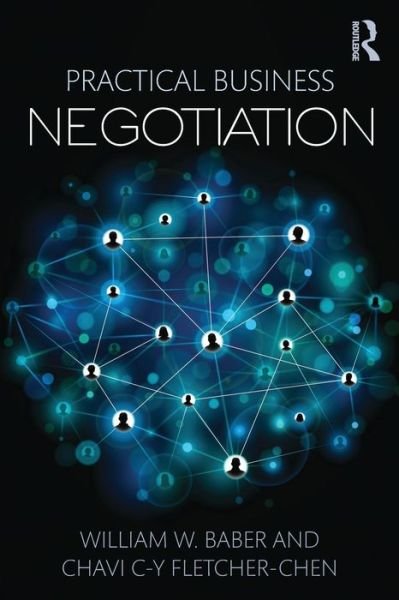 Cover for Baber, William W. (Kyoto University, Japan) · Practical Business Negotiation (Paperback Book) (2015)