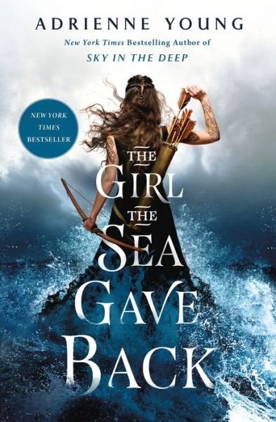 Cover for Adrienne Young · The Girl the Sea Gave Back: A Novel - Sky and Sea (Hardcover Book) (2019)