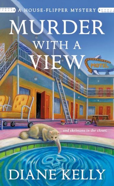 Cover for Diane Kelly · Murder With a View: A House-Flipper Mystery - A House-Flipper Mystery (Paperback Book) (2021)