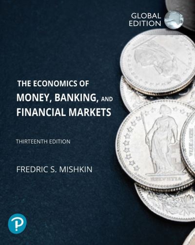 Cover for Frederic Mishkin · Economics of Money, Banking and Financial Markets, The, Global Edition (Paperback Book) (2021)