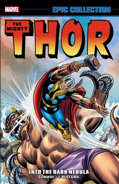 Cover for Gerry Conway · Thor Epic Collection: Into The Dark Nebula (Taschenbuch) (2020)
