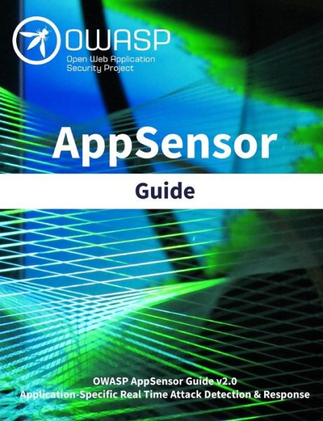 Cover for Colin Watson · AppSensor Guide : Application-Specific Real Time Attack Detection and Response (Buch) (2014)