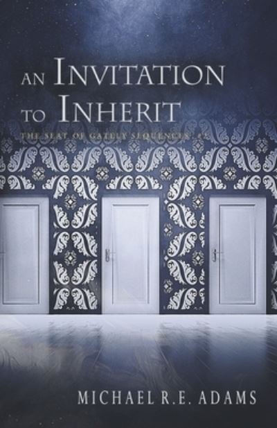 Michael R. E. Adams · An Invitation to Inherit (The Seat of Gately, Sequence 2) (Paperback Bog) (2020)