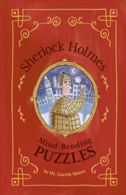 Cover for Dr Gareth Moore · Sherlock Holmes: Mind-Bending Puzzles - Solve It Like Sherlock (Paperback Book) (2023)