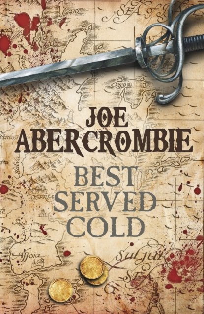 Cover for Joe Abercrombie · Best Served Cold - World of the First Law (Gebundenes Buch) (2023)