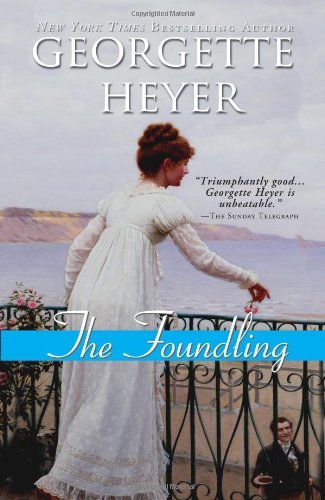 The Foundling - Georgette Heyer - Books - Sourcebooks Casablanca - 9781402219481 - September 1, 2009