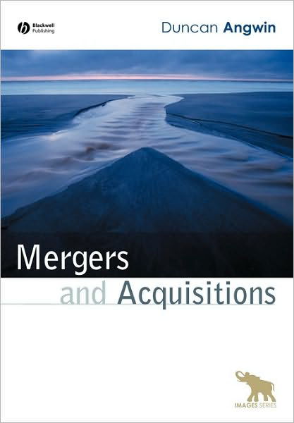 Cover for D Angwin · Mergers and Acquisitions - Images of Business Strategy (Paperback Book) (2007)