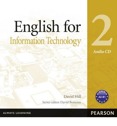 Cover for Hill · English for IT Level 2 Audio CD (Bog) (2012)
