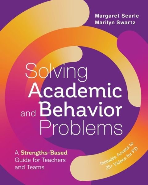 Cover for Margaret Searle · Solving Academic and Behavior Problems: A Strengths-Based Guide for Teachers and Teams (Paperback Book) (2020)