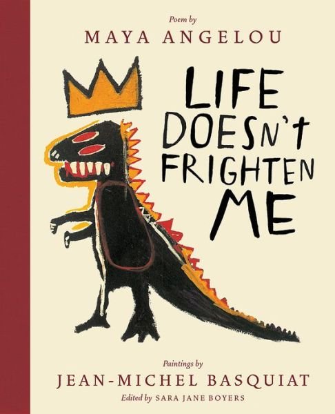 Cover for Maya Angelou · Life Doesn't Frighten Me (Hardcover Book) [Twenty-Fifth Anniversary edition] (2018)