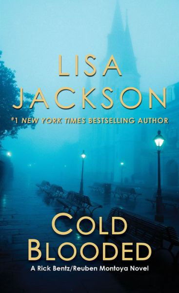 Cover for Lisa Jackson · Cold Blooded (Rick Bentz / Reuben Montoya Novels) (Paperback Book) [Reprint edition] (2015)