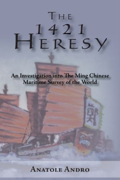 Cover for Anatole Andro · The 1421 Heresy (Paperback Book) (2005)