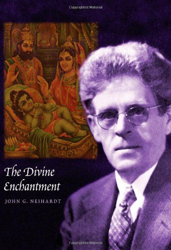 Cover for John G. Neihardt · The Divine Enchantment (Paperback Book) (2008)