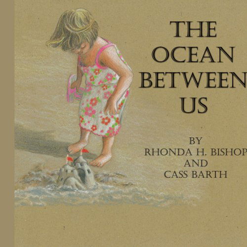 Cover for Cass Barth · The Ocean Between Us (Paperback Book) (2008)