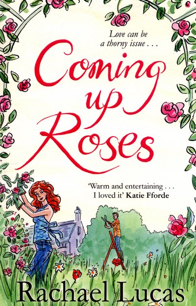 Cover for Rachael Lucas · Coming Up Roses (Paperback Bog) [Main Market Ed. edition] (2015)