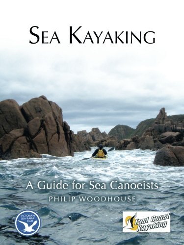 Cover for Woodhouse, Philip (University of Manchester UK) · Sea Kayaking: A Guide for Sea Canoeists (Taschenbuch) (2013)