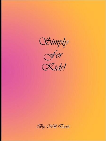 Cover for Will Davis · Simply for Kids (Pocketbok) (2012)