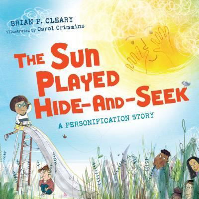 Cover for Brian P. Cleary · The sun played hide-and-seek (Book) (2017)