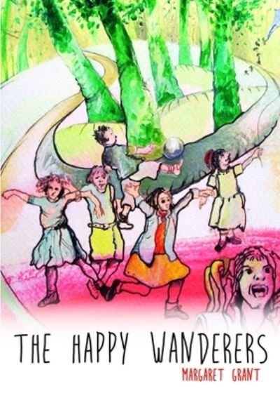 Cover for Margaret Grant · Happy Wanderers (Book) (2011)