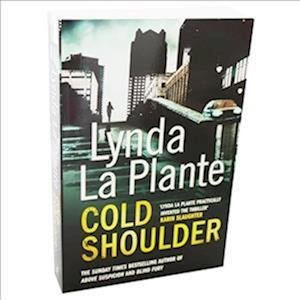 Cover for Lynda La Plante · Cold Shoulder (Paperback Bog) (2017)