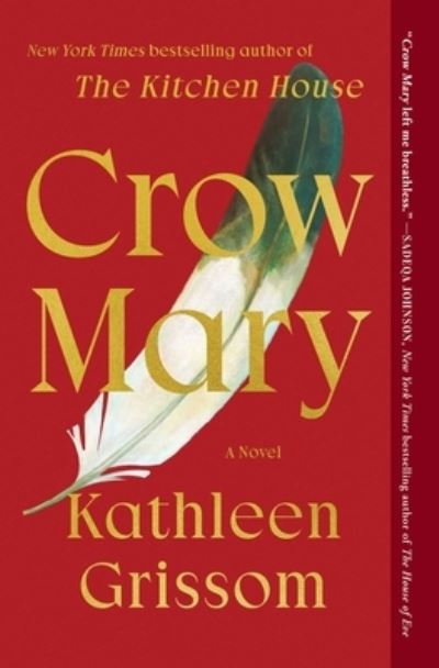 Cover for Kathleen Grissom · Crow Mary (Paperback Book) (2024)