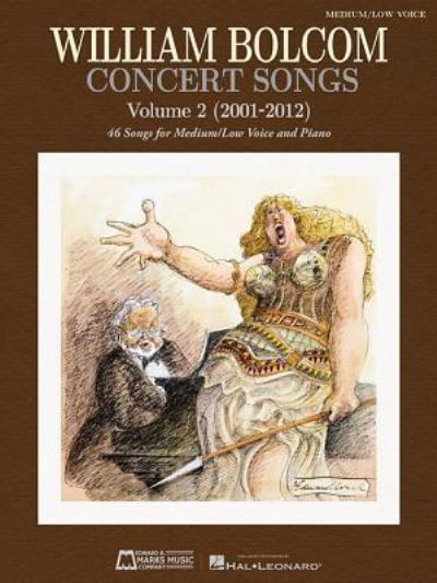 Cover for William Bolcom · Concert Songs - Volume 2 (2001-2012) (Buch) (2014)