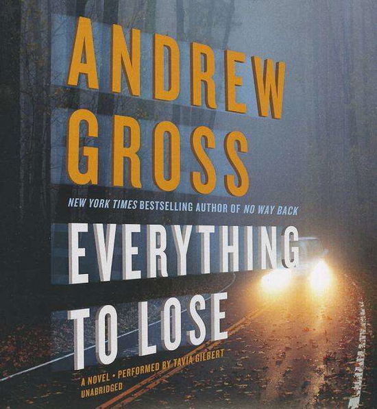 Cover for Andrew Gross · Everything to Lose (CD) (2014)