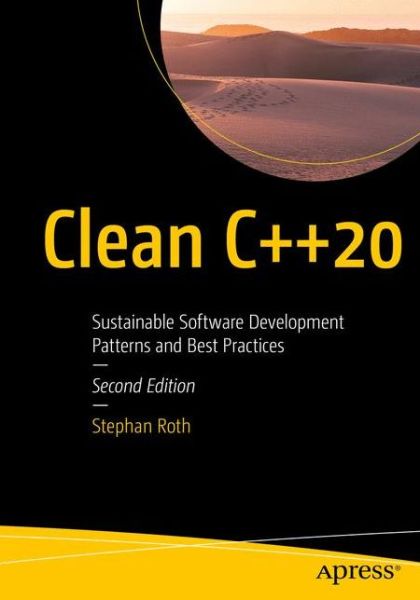 Cover for Stephan Roth · Clean C++20: Sustainable Software Development Patterns and Best Practices (Taschenbuch) [Second edition] (2021)