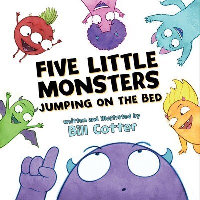 Cover for Bill Cotter · Five Little Monsters Jumping on the Bed (Board book) (2020)