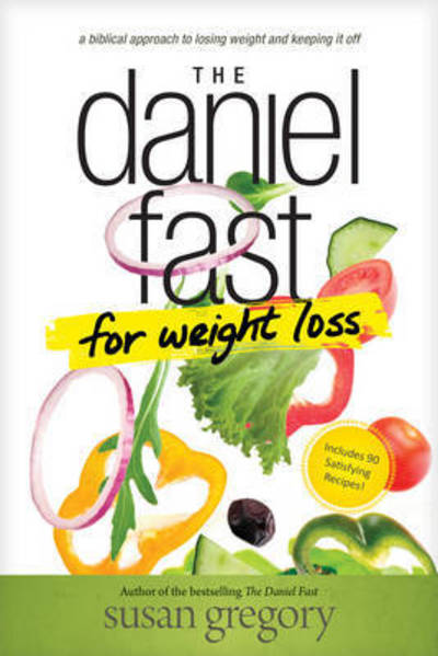 Cover for Susan Gregory · The Daniel Fast for Weight Loss (Paperback Book) (2015)