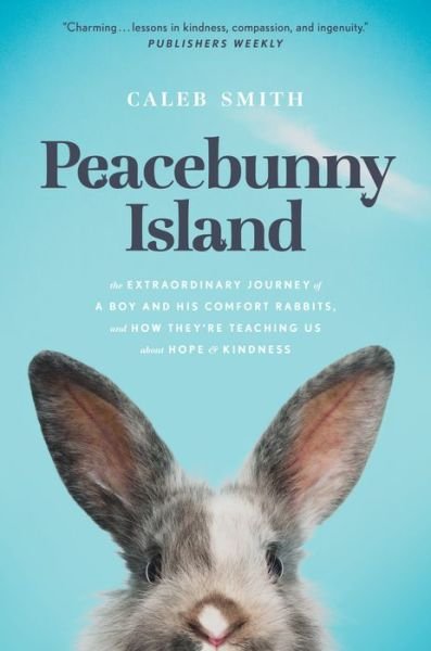 Peacebunny Island - Caleb Smith - Boeken - Tyndale House Publishers - 9781496452481 - 3 mei 2022