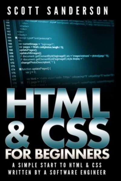 Cover for Scott Sanderson · HTML &amp; CSS For Beginners (Paperback Book) (2014)