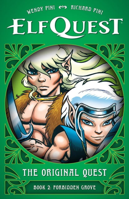 Cover for Wendy Pini · ElfQuest: The Original Quest: Book 2 - Forbidden Grove (Hardcover Book) (2025)