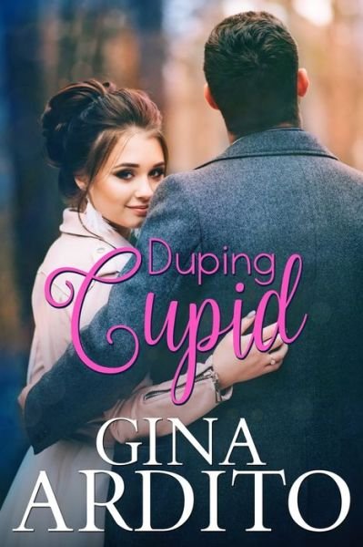 Cover for Gina Ardito · Duping Cupid: a Winter Short Story (Paperback Book) (2015)