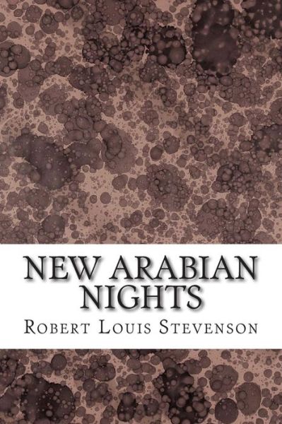 Cover for Robert Louis Stevenson · New Arabian Nights: (Robert Louis Stevenson Classics Collection) (Pocketbok) (2015)