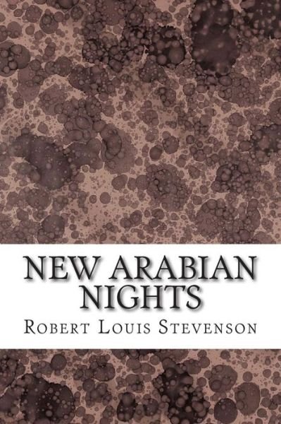 Cover for Robert Louis Stevenson · New Arabian Nights: (Robert Louis Stevenson Classics Collection) (Paperback Bog) (2015)