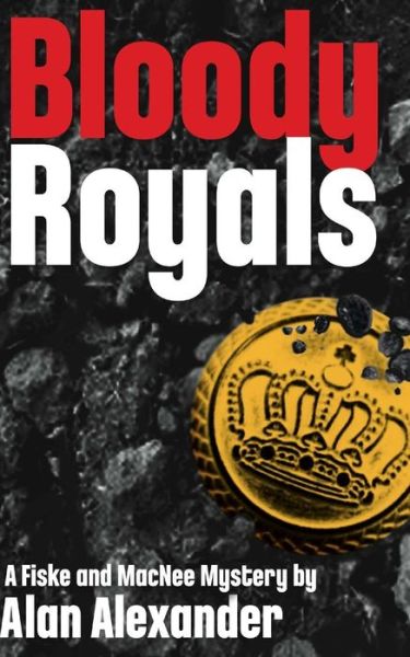 Cover for Alan Alexander · Bloody Royals (Paperback Book) (2015)