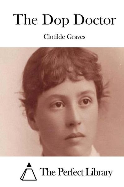 Cover for Clotilde Graves · The Dop Doctor (Paperback Book) (2015)