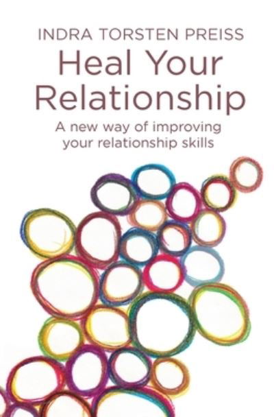 Cover for Indra Torsten Preiss · Heal Your Relationship (Pocketbok) (2015)